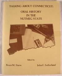 Seller image for Talking About Connecticut: Oral History in the Nutmeg State for sale by Resource Books, LLC