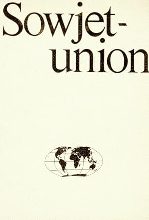 Bild des Verkufers fr Sowjetunion. Daten - Bilder - Karten. zum Verkauf von Rheinlandia Verlag