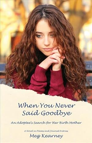 Image du vendeur pour When You Never Said Goodbye (Hardcover) mis en vente par AussieBookSeller