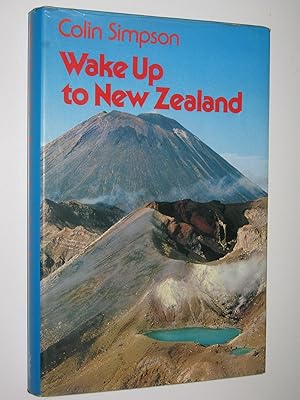 Bild des Verkufers fr Wake Up To New Zealand zum Verkauf von Manyhills Books