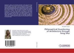 Seller image for Philosophical Questioning of Architecture through Feng Shui for sale by AHA-BUCH GmbH