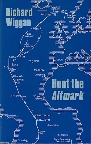 Hunt the "Altmark" / Richard Wiggan