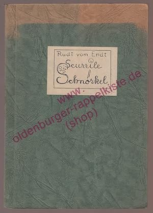 Scurrile Schnörkel: 33 Gedichte in Linien (1946) - Vom Endt, Rudi