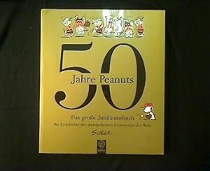50 Jahre Peanuts. Das große Jubiläumsbuch.