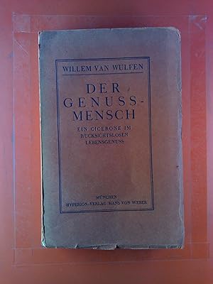 Imagen del vendedor de Der Genussmensch. Ein Cicerone im rcksichtslosen Lebensgenuss. a la venta por biblion2