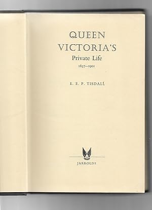 Queen Victoria's Private Life - 1837-1901