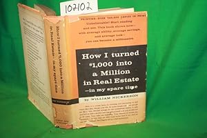 Seller image for How I Turned $1,000 into a Million in Real Estate - in My Spare Time for sale by Princeton Antiques Bookshop