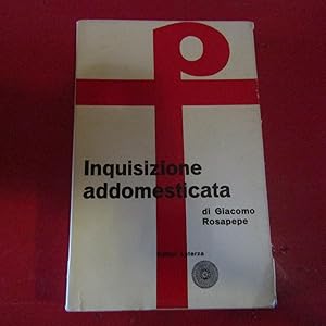 Imagen del vendedor de Inquisizione addomesticata a la venta por Antonio Pennasilico