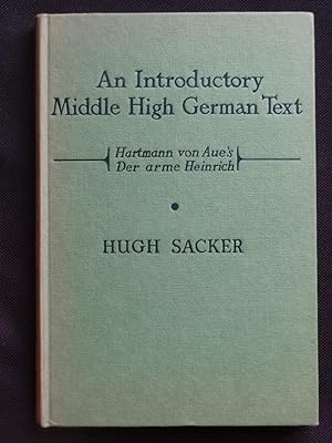 AN INTRODUCTORY MIDDLE HIGH GERMAN TEXT. Hartmann von Aue's Der arme Heinrich as printed by C.H. ...