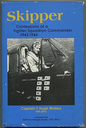 Image du vendeur pour Skipper: Confessions of a Fighter Squadron Commander mis en vente par Between the Covers-Rare Books, Inc. ABAA