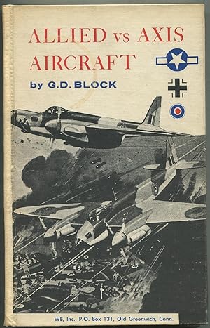 Seller image for Allied Aircraft Versus Axis Aircraft for sale by Between the Covers-Rare Books, Inc. ABAA