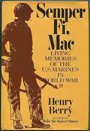 Bild des Verkufers fr Semper Fi, Mac: Living Memories of the U.S. Marines in World War II zum Verkauf von Between the Covers-Rare Books, Inc. ABAA