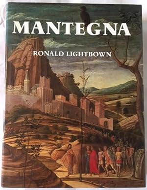 Seller image for Mantegna - with a Complete Catalogue of the Paintings, Drawings and Prints for sale by Foster Books - Stephen Foster - ABA, ILAB, & PBFA