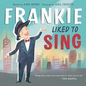 Seller image for Frankie Liked to Sing for sale by The Book Faerie