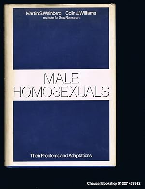 Imagen del vendedor de Male homosexuals their problems and adaptations a la venta por Chaucer Bookshop ABA ILAB