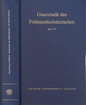 Imagen del vendedor de Grammatik des Frhneuhochdeutschen. Siebter (7.) Band separat. Flexion der Pronomina und Numeralia. (= Beitrge zur Laut- und Formenlehre, herausgegeben von Hugo Moser, Hugo Stopp und Werner Besch. Germanische Bibliothek, erste Reihe). a la venta por Antiquariat Carl Wegner