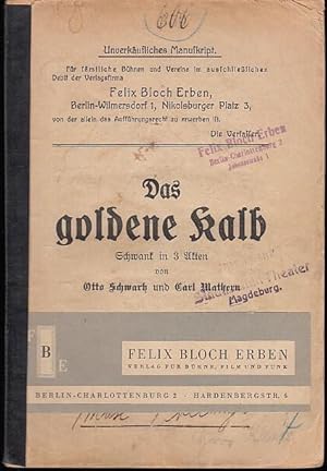 Imagen del vendedor de Das goldene Kalb. Schwank in 3 Akten. Unverkufliches Manuskript. a la venta por Antiquariat Carl Wegner