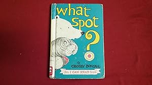 Seller image for What Spot? (I Can Read Book) for sale by Betty Mittendorf /Tiffany Power BKSLINEN