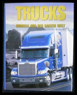 Seller image for Trucks - Modelle aus der ganzen Welt for sale by ANTIQUARIAT Franke BRUDDENBOOKS