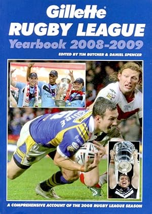 Gillette Rugby League Yearbook 2008-2009: A Comprehensive Account of the 2008 Rugby League Season