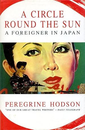 A Circle Around the Sun : A Foreigner in Japan