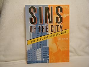 Seller image for Sins of the City The Real Los Angeles Noir for sale by curtis paul books, inc.