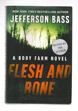 Flesh and Bone A Body Farm Novel