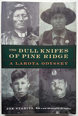 The Dull Knifes of Pine Ridge: A Lakota Odyssey