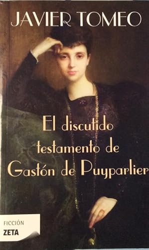 Imagen del vendedor de El discutido testamento de Gaston de Puyparlier a la venta por LIBRERA SOLN