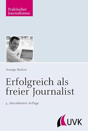 Bild des Verkufers fr Erfolgreich als freier Journalist zum Verkauf von AHA-BUCH GmbH