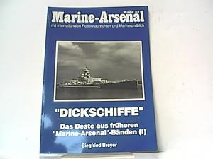 Marine-Arsenal. Band 32. Dickschiffe - Das Beste aus früheren Arsenal Bänden ( I ). Mit internati...