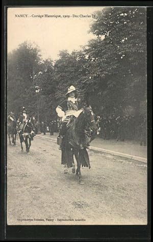 Carte postale Nancy, cortège historique de 1909, le Duc Charles IV