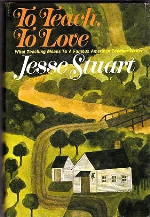 Seller image for To Teach, To Love for sale by Shamrock Books