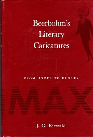 Beerbohm's Literary Caricatures: From Homer to Huxley