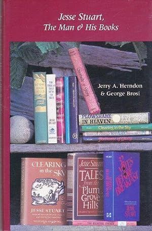 Seller image for Jesse Stuart: The Man & His Books for sale by Shamrock Books