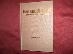 Bild des Verkufers fr Long Winding Trails. Inscribed by the author. 4,434,174 Miles on the Back of a Horse. zum Verkauf von BookMine