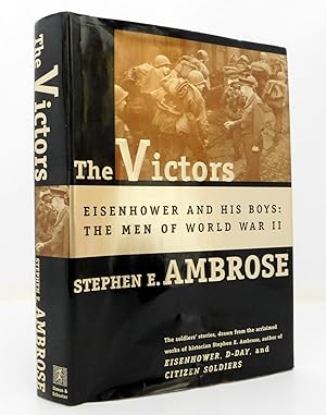 The Victors: Eisenhower and His Boys-The Men of World War II