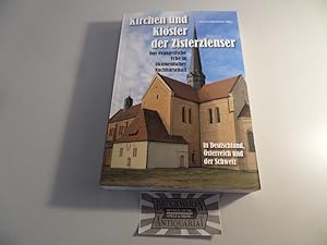 Bild des Verkufers fr Kirchen und Klster der Zisterzienser : Das evangelische Erbe in kumenischer Nachbarschaft - In Deutschland, sterreich und der Schweiz. zum Verkauf von Druckwaren Antiquariat