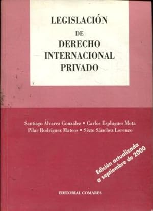 LEGISLACION DE DERECHO INTERNACIONAL PRIVADO.