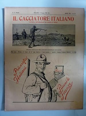 IL CACCIATORE ITALIANO Rivista Settimanale di Caccia e Pesca Anno XLI n.° 23 Milano, 5 Giugno 1927