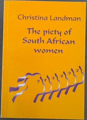 Bild des Verkufers fr The Piety of South African Women zum Verkauf von Chapter 1