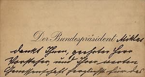 Eigenhändiges Schriftstück m.U. "Miklas" auf seiner lithographierten Visitkarte 'Der Bundespräsid...