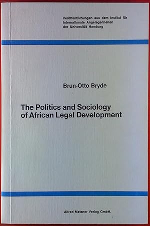 Image du vendeur pour The Politics and Sociology of African Legal Development mis en vente par biblion2