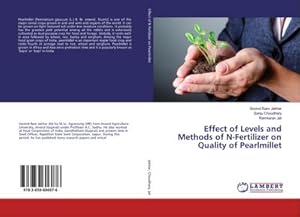 Imagen del vendedor de Effect of Levels and Methods of N-Fertilizer on Quality of Pearlmillet a la venta por AHA-BUCH GmbH