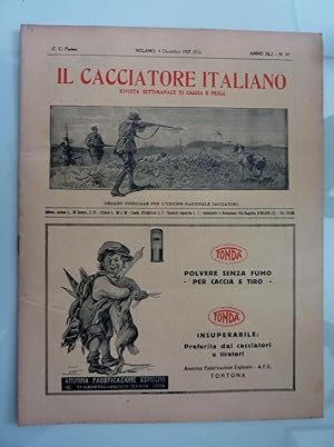 IL CACCIATORE ITALIANO Rivista Settimanale di Caccia e Pesca Anno XLI n.° 49 Milano, 4 Dicembre 1927