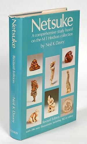 Netsuke: A comprehensive study based on the M. T. Hindson Collection (Revised Edition)