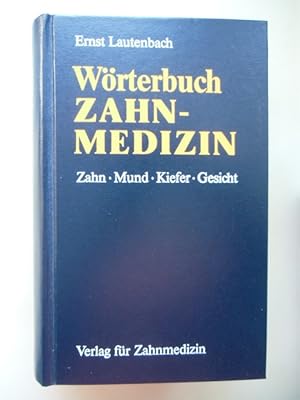 Wörterbuch Zahnmedizin Zahn Mund Kiefer Gesicht 1992