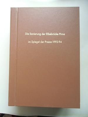 Die Sanierung der Elbebrücke Pirna im Spiegel der Presse 1992-94 Elbe Brücke