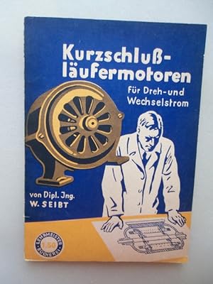 Lehrmeister Bücherei 1024 Kurzschlußläufermotoren Dreh- Wechselstrom 50/60er??