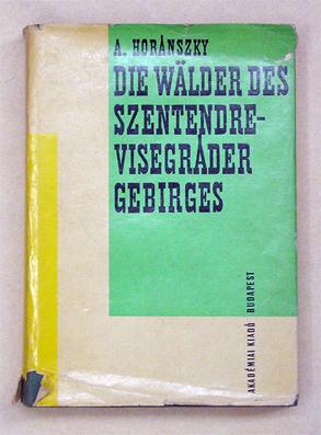 Die Wälder des Szentendre-Visegrader Gebirges.